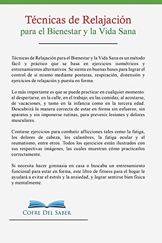 Técnicas de Relajación para el Bienestar y la Vida Sana: Ejercicios Sin Pesas para la Relajación Muscular y la Respiración Consciente contra el Estrés y la Ansiedad