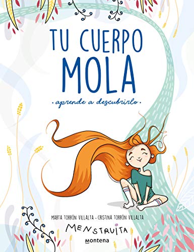 Tu cuerpo mola: Aprende a descubrirlo (Menstruita)