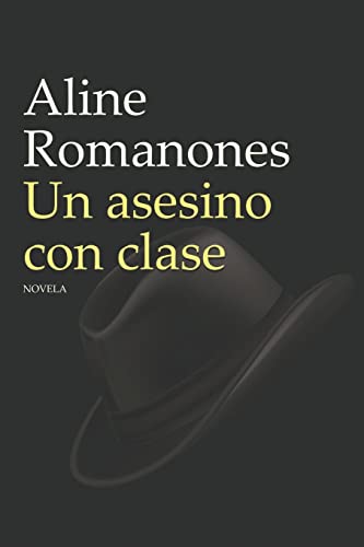 Un Asesino con Clase: 4 (La Espía que Vestía de Rojo Serie)