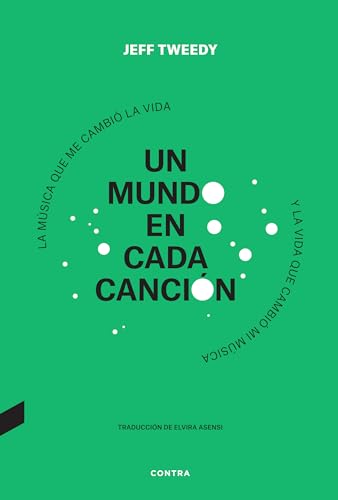 Un mundo en cada canción: La música que me cambió la vida y la vida que cambió mi música (CONTRA)