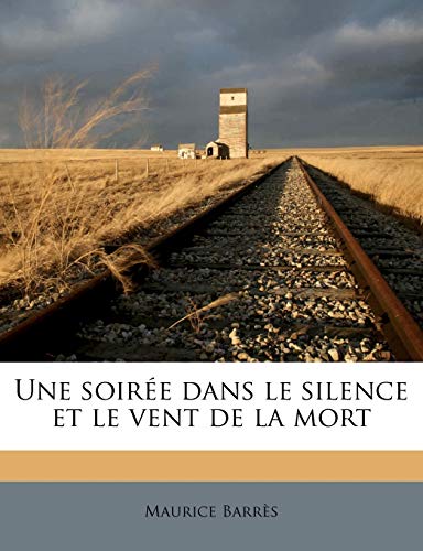 Une soirée dans le silence et le vent de la mort