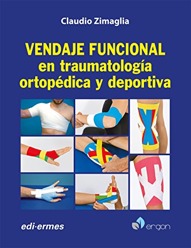 Vendaje funcional en traumatología ortopédica y deportiva