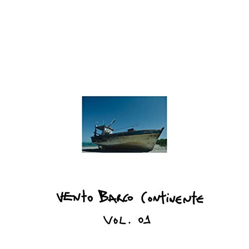 Vento Barco Continente Vol. I