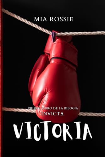 Victoria: Bilogía Invicta