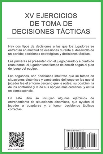 XV Ejercicios de Toma de Decisiones Tácticas